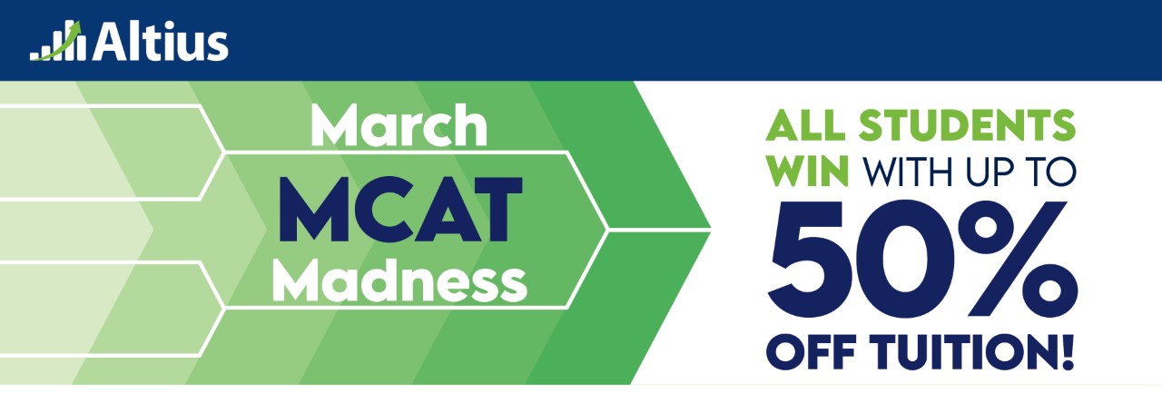 March MCAT Madness - all students win with up to 50% off tuition